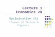 Lecture 1 optimisation & minimisation
