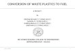 Waste plastics to fuel conversion using pyrolysis