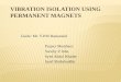 VIBRATION ISOLATION USING PERMANENT MAGNETS