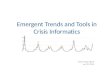 Emerging Trends in Crisis Informatics