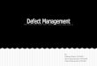 Defect management