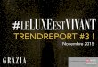 Trendreport #3 - LeLuxeEstVivant