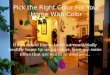 Pick the right color for your home with color