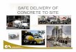 SAFE DELIVERY OF CONCRETE TO SITE