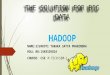 THE SOLUTION FOR BIG DATA