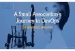 A Small Association's Journey to DevOps w/ Edward Ruiz