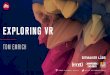 Exploring VR