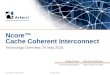 Arteris Ncore Cache Coherent Interconnect - Technology Overview