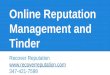 Online Reputation Management and Tinder, Recover Reputation