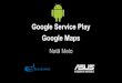 [Android] Google Service Play & Google Maps
