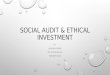 Social audit and ethical investment