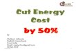 SAVE ON ENERGY COST IN RUBBER IND ,  ONE STEP TOWARDS GO GREEN