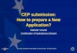 CEP submission: How to prepare a New Application? CEP 