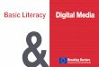 Basic Literacy and Digital Media