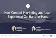 How Content Marketing and User Experience Go Hand-in-Hand