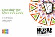 Cracking the Chat bot Code