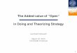 The Added-value of "Open" in Doing and Theorizing Strategy