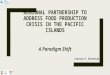 Regional partnership to address food production crisis in the Pacific