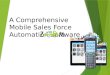 Comprehensive Mobile Sales Force Automation Software