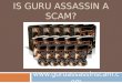 Is Guru Assassin A Scam?