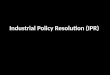 industrial policy revolution of India
