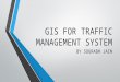 GIS for traffic management system