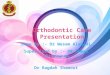 Orthodontic case presentation Dr-wessam alsaadi