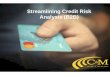 Streamlining credit-risk