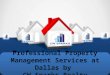 Professional property management services at dallas by cw sparks realty