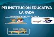 PEI INSTITUCION EDUCATIVA LA RADA