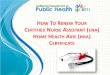 HOW TO RENEW YOUR CERTIFIED NURSE ASSISTANT (CNA 