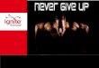 Never give up : Ignite sousse 2