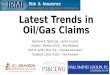 Latest Trends in Oil/Gas Claims