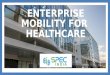 Enterprise Mobility for Healthcare- The Groundwork for Good Health