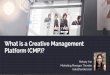 What is a Creative Management Platform (CMP)?