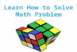 Learn How to Solve Math Problem