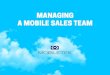 Managing a Mobile Sales Team
