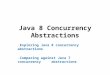 Java 8 concurrency abstractions