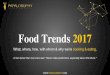 2017 Food Trends and Food Predictions by Papalosophy