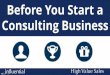 Before you start a consulting business check these 3 things