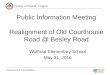 Public Information Meeting: Realignment of Old Courthouse Road at Besley Road