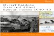 Desert raiders-axis and allied special forces 1940-43