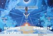 Iridium satellite system