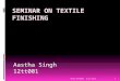 Seminar on textile finishing