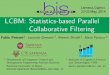 LCBM: Statistics-Based Parallel Collaborative Filtering