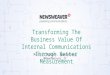 Transforming the business value of internal communications through better measurement