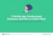 Avoiding Mobile App Development Disasters