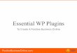 Essential WordPress Plugins To Create A Positive Business Online