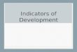 Development indicators (1)