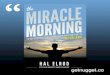 Design your miracle morning through 30 nuggets from Hal Elrod